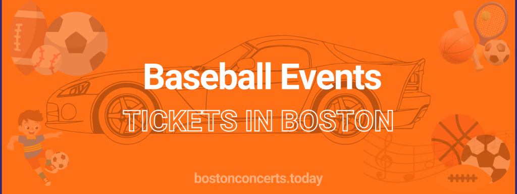 Baseball Events tickets in Boston