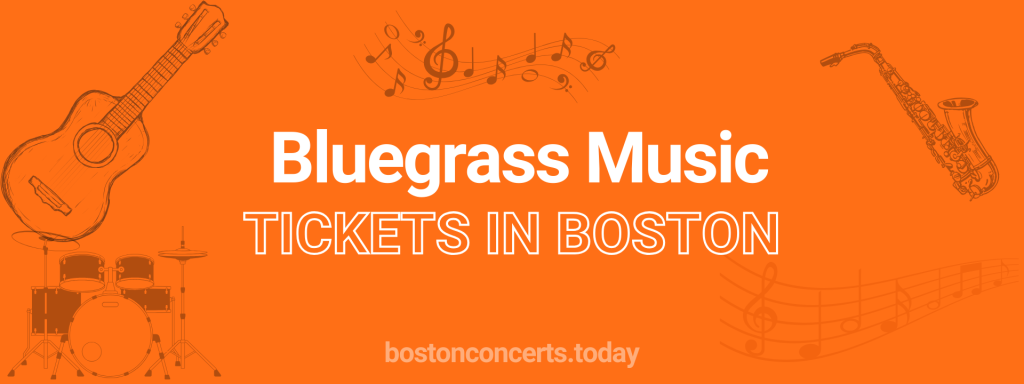 Bluegrass Music tickets in Boston