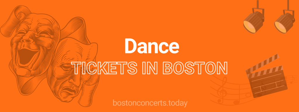 Dance tickets in Boston