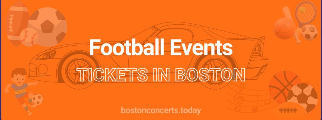 Football Events tickets in Boston