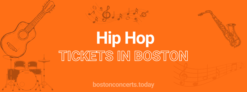 Hip Hop tickets in Boston