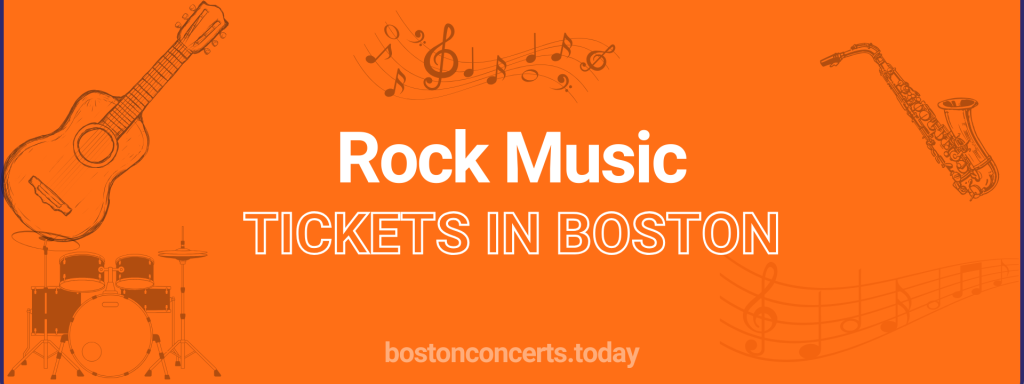 Rock Music tickets in Boston