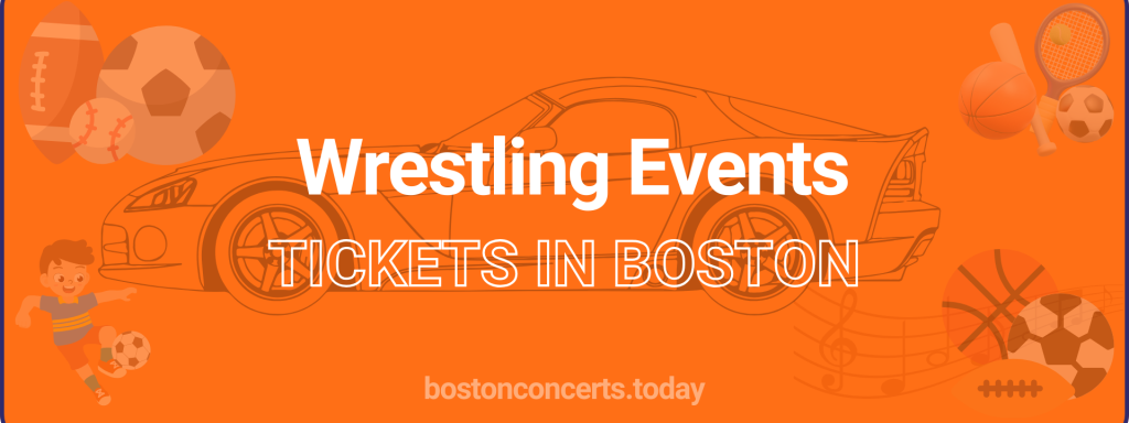 Wrestling Events tickets in Boston